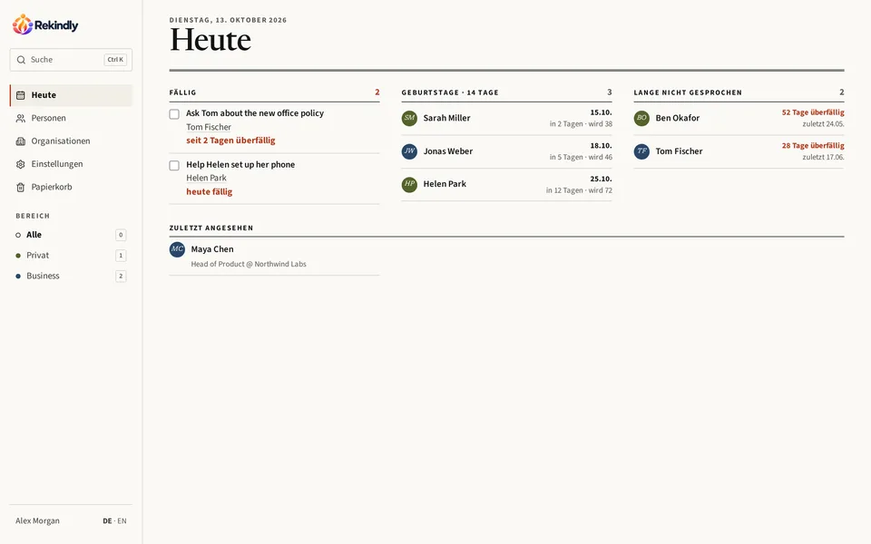 Die Seite „Heute“ mit fälligen Wiedervorlagen, anstehenden Geburtstagen und Menschen, mit denen du lange nicht gesprochen hast.